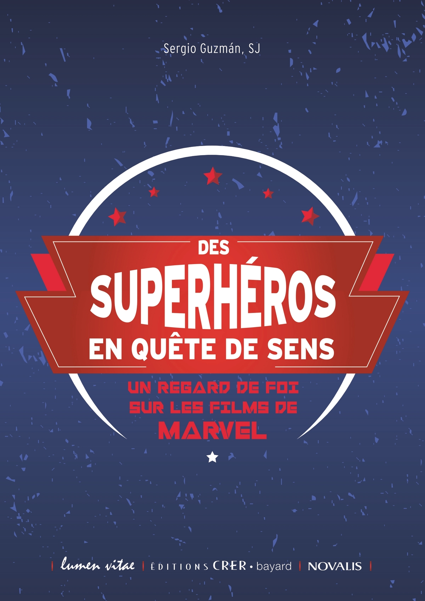 Des superhéros en quête de sens