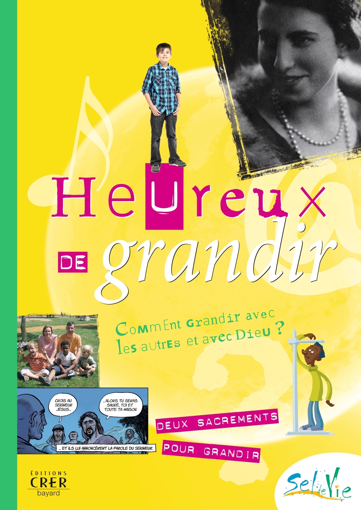 Sel de Vie - 11/13 ans - Heureux de grandir