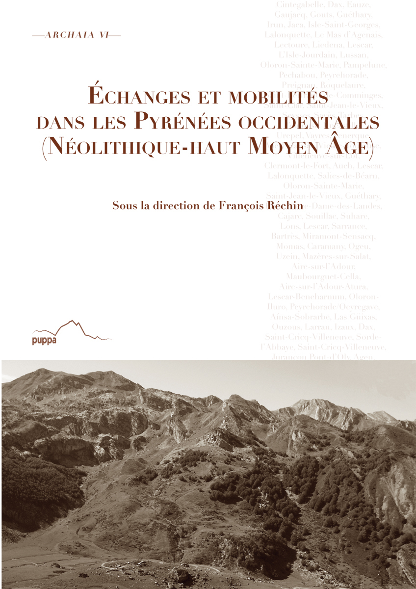 Échanges et mobilités dans les Pyrénées occidentales (Néolithique-Haut Moyen Âge)