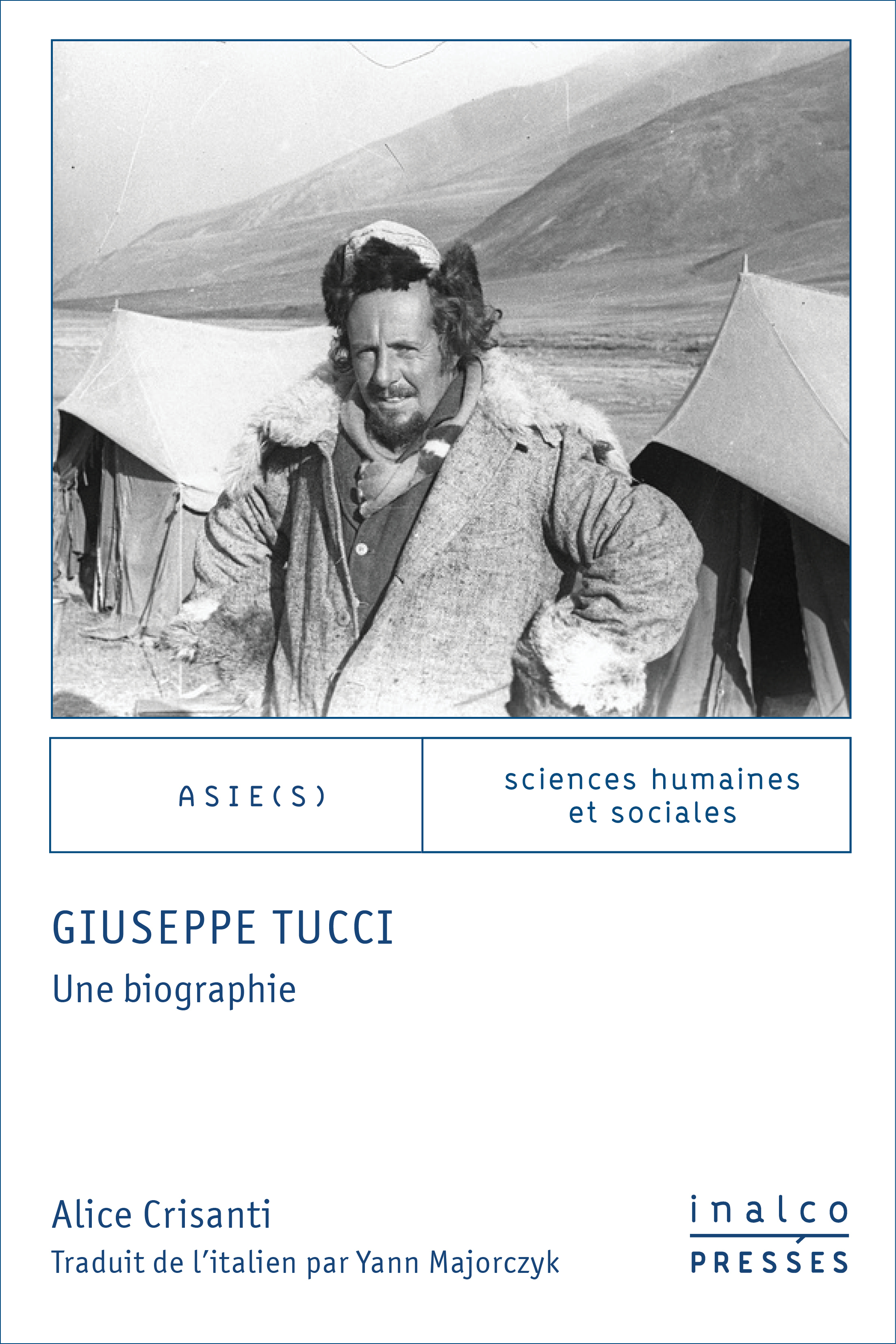 Giuseppe Tucci. Une biographie