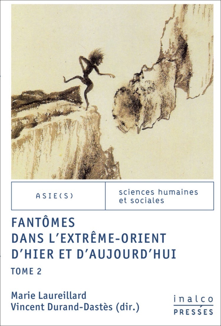 Fantômes dans l'extrême-orient d'hier et d'aujourd'hui - tome 2