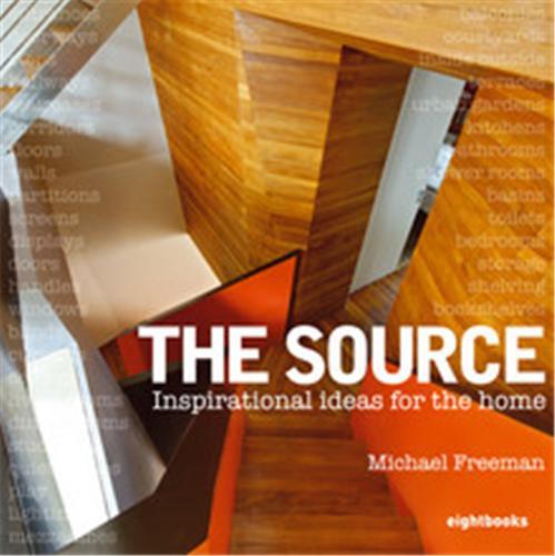 The Source Inspirational Ideas for Home /anglais