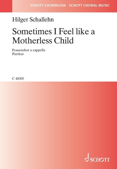 Sometimes I Feel like a Motherless Child (Spiritual)