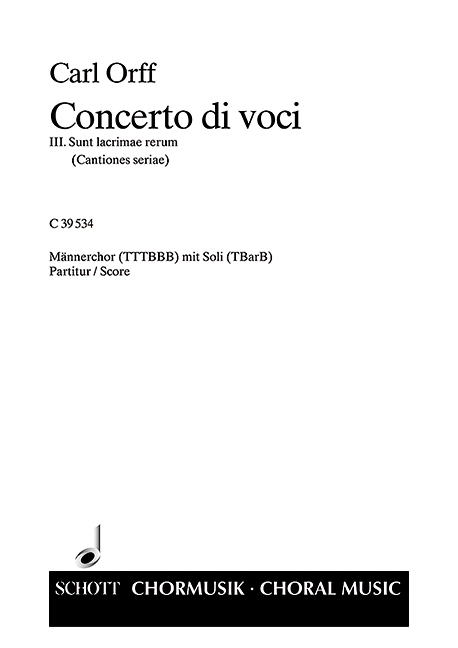 CARL ORFF : CONCENTO DI VOCI - 3. SUNT LACRIMAE RERUM (MINIMUM 20 EXEMPLAIRES)