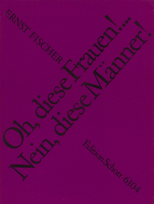 Oh, diese Frauen! Nein, diese Männer!
