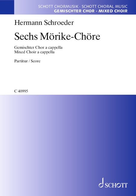 Sechs Mörike-Chöre