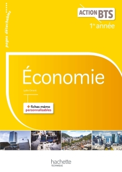 Action BTS Économie BTS 1re année - Livre élève - Ed. 2017