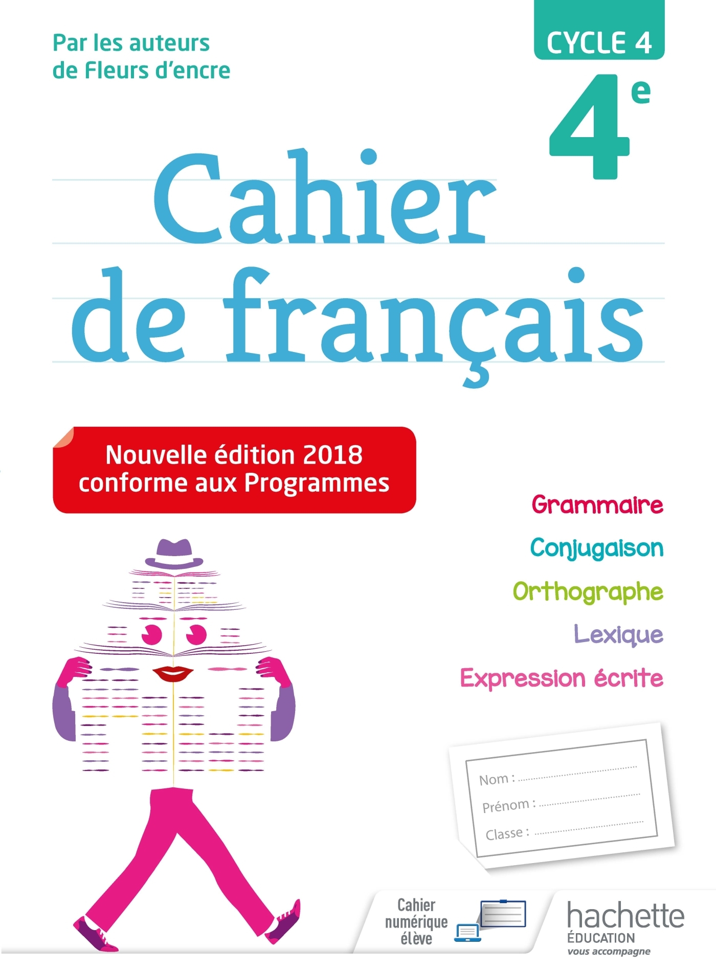 Cahier de français cycle 4 / 4e - Ed. 2018