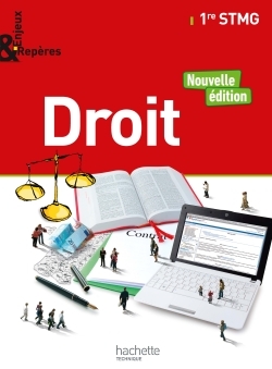 Enjeux et Repères Droit 1re STMG - Livre élève - Ed. 2017