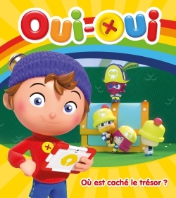 Oui-Oui - Où est caché le trésor ?