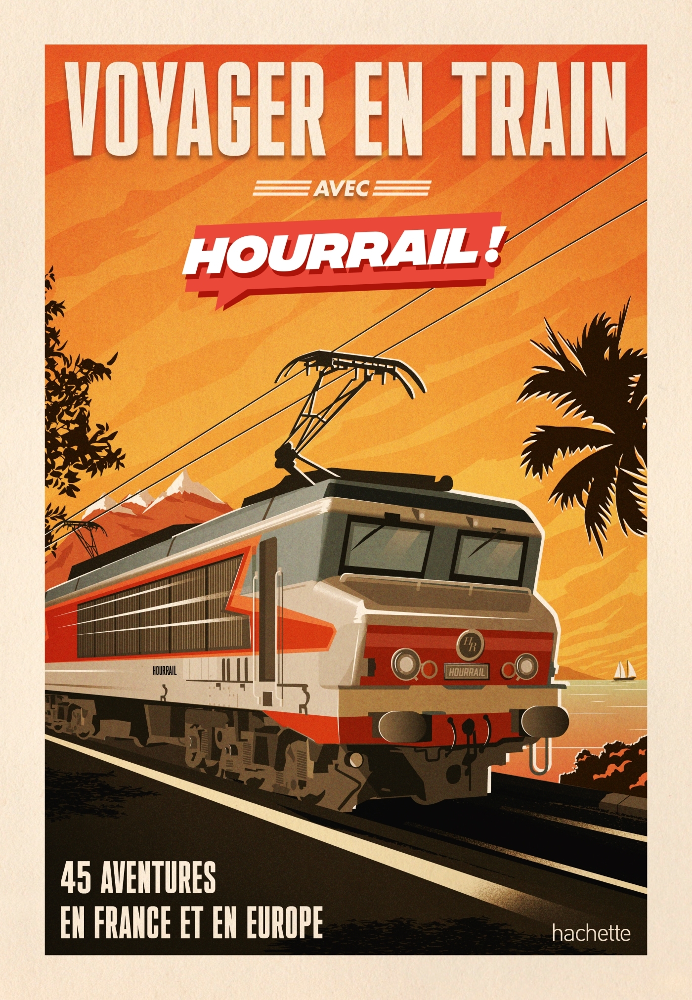 Voyager en train avec HOURRAIL