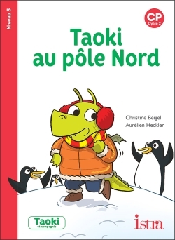 Taoki et compagnie CP - Taoki au Pôle Nord Album 3 - Edition 2018