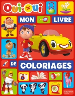Oui-Oui - Mon livre de coloriages