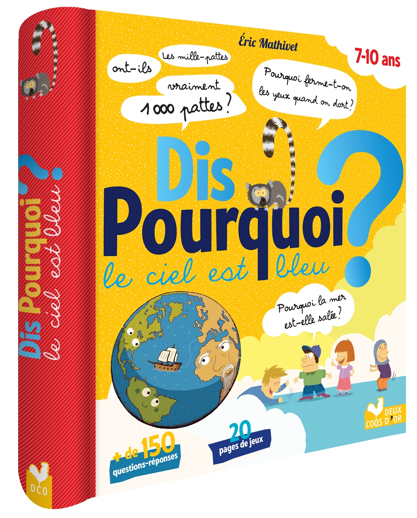 Dis pourquoi le ciel est bleu ? - livre avec feutre effaçable