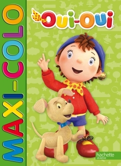 Oui-Oui / Maxi colo