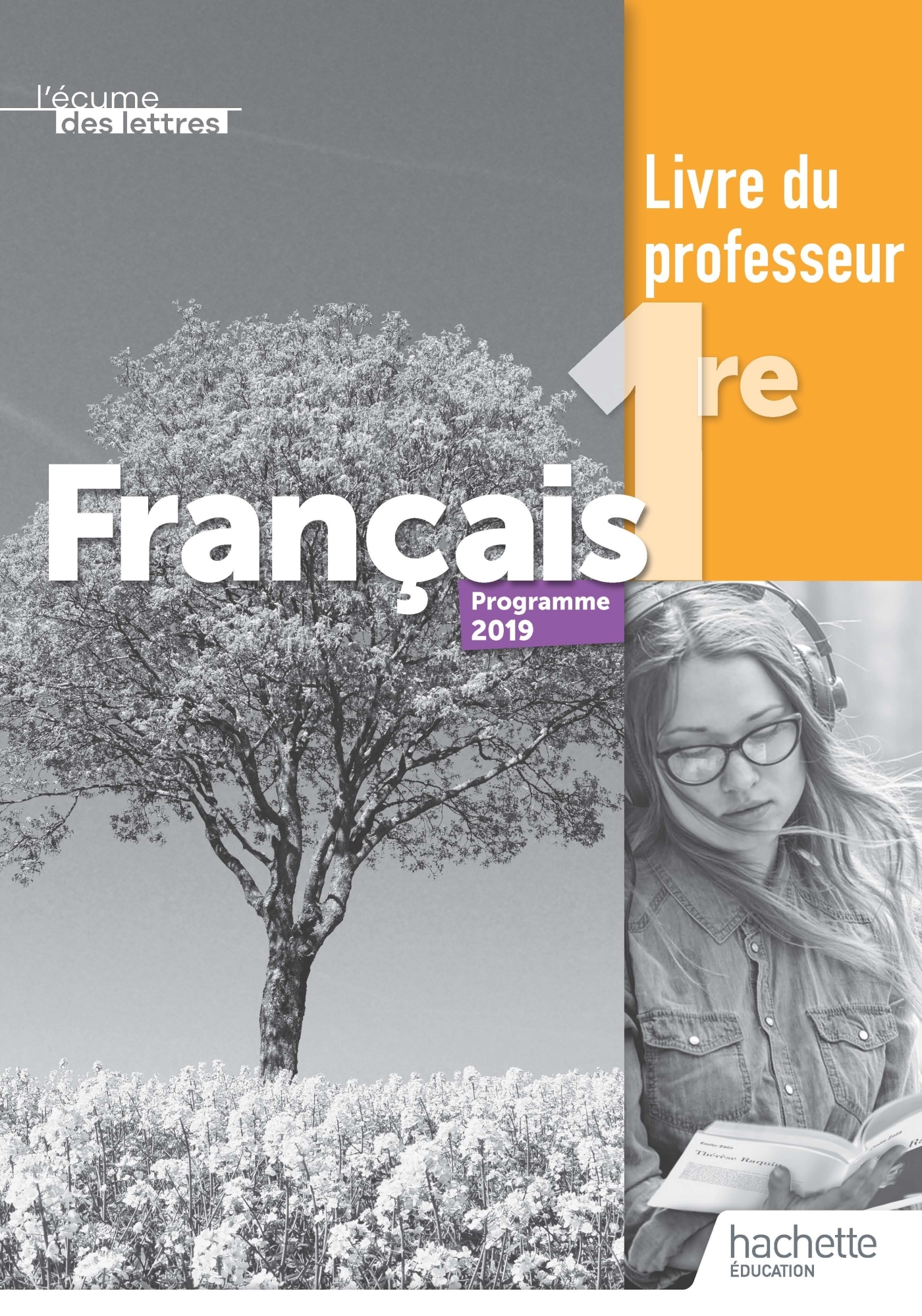 L'écume des lettres 1ère - Livre professeur - Ed. 2019