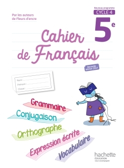 Cahier de français cycle 4 / 5e - éd. 2017