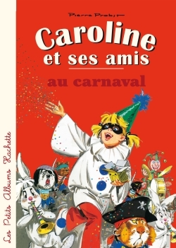Caroline et ses amis au carnaval