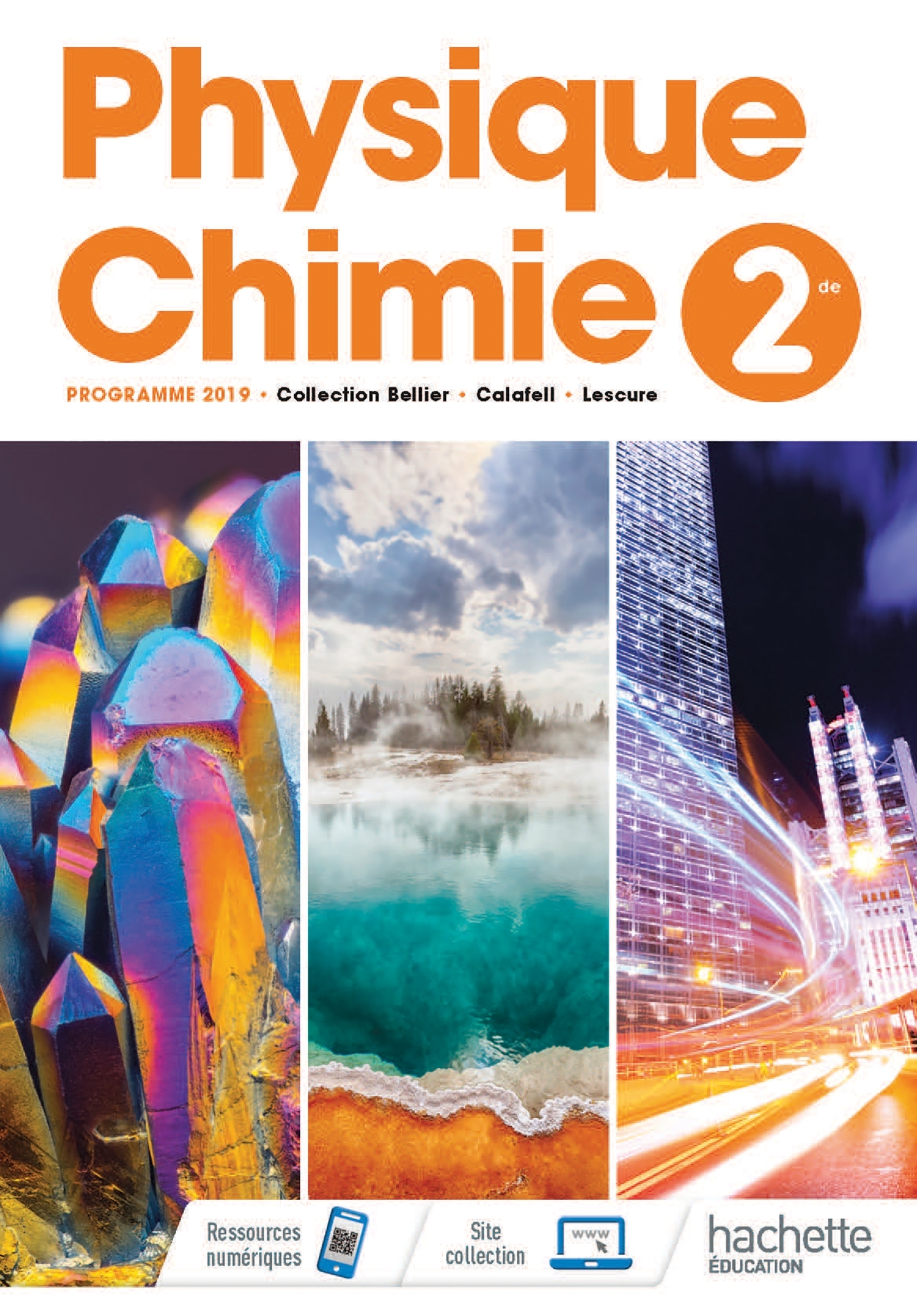 Physique/Chimie 2nde - Livre Élève - Ed. 2019