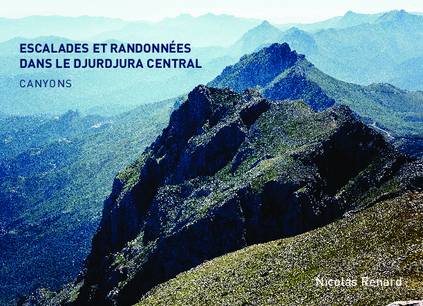 ESCALADES ET RANDONNÉES DANS LE DJURDJURA CENTRAL