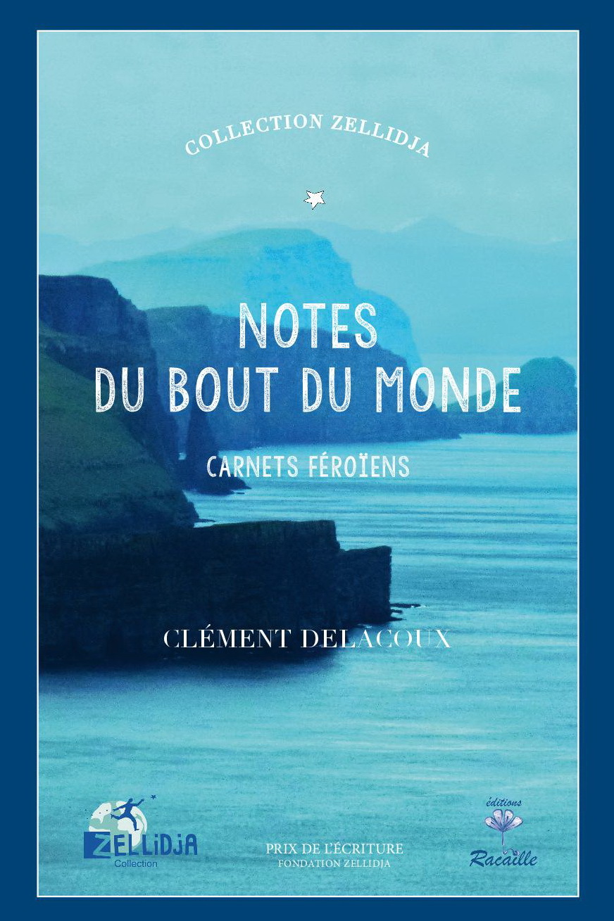 Notes du bout du Monde. Carnets Féroïens