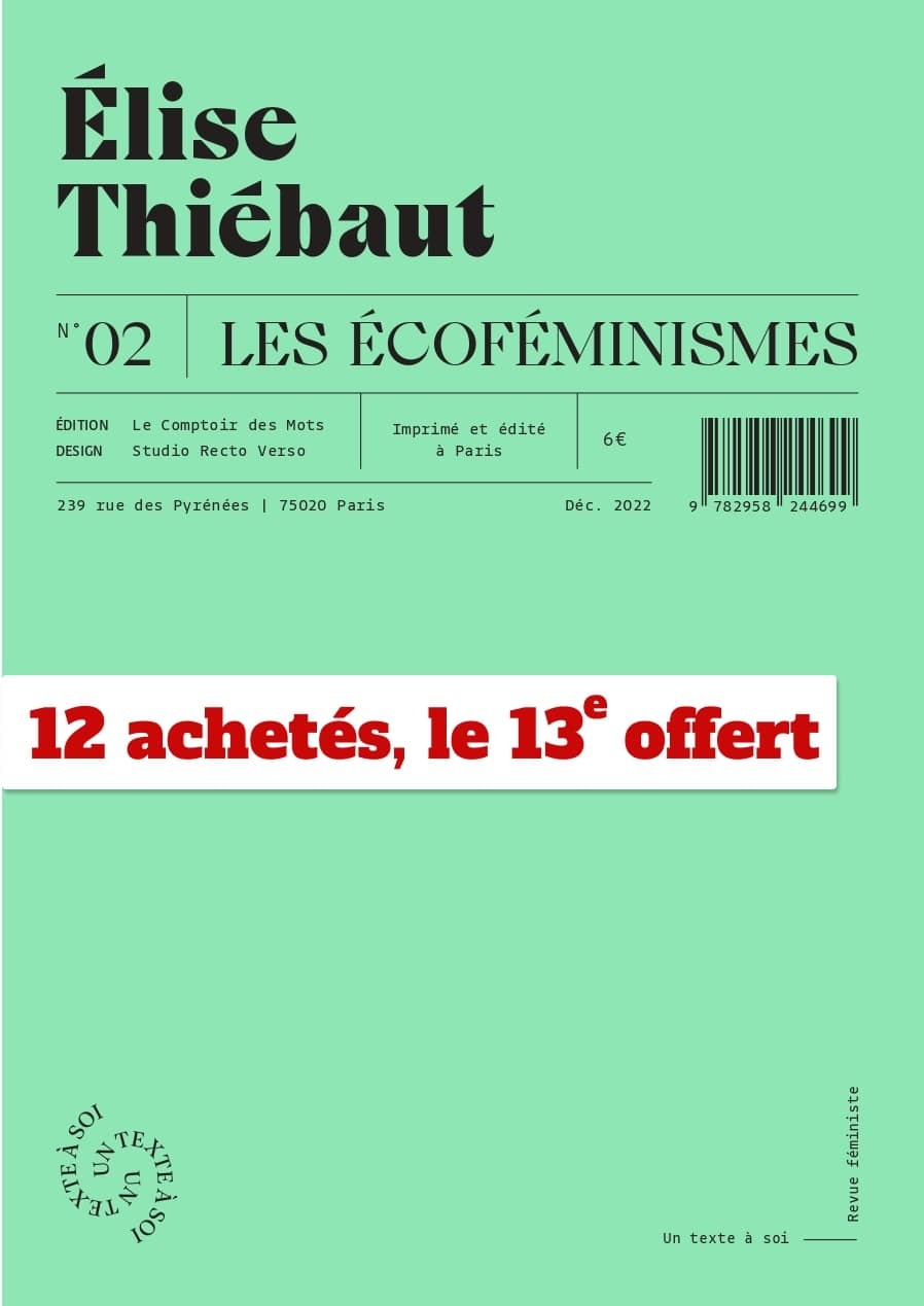 UN TEXTE A SOI - REVUE FEMINISTE - LES ECOFEMINISMES (13/12EX)