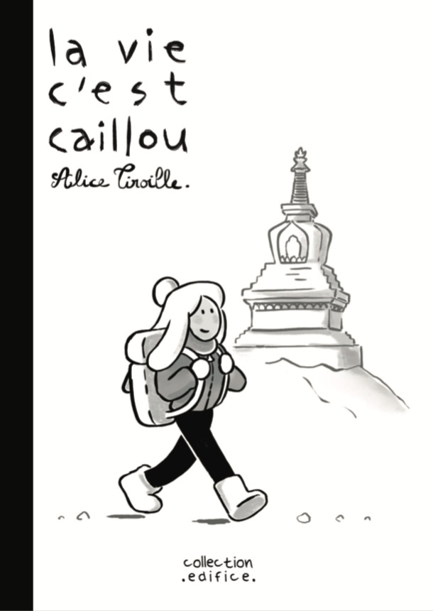 La vie c'est caillou