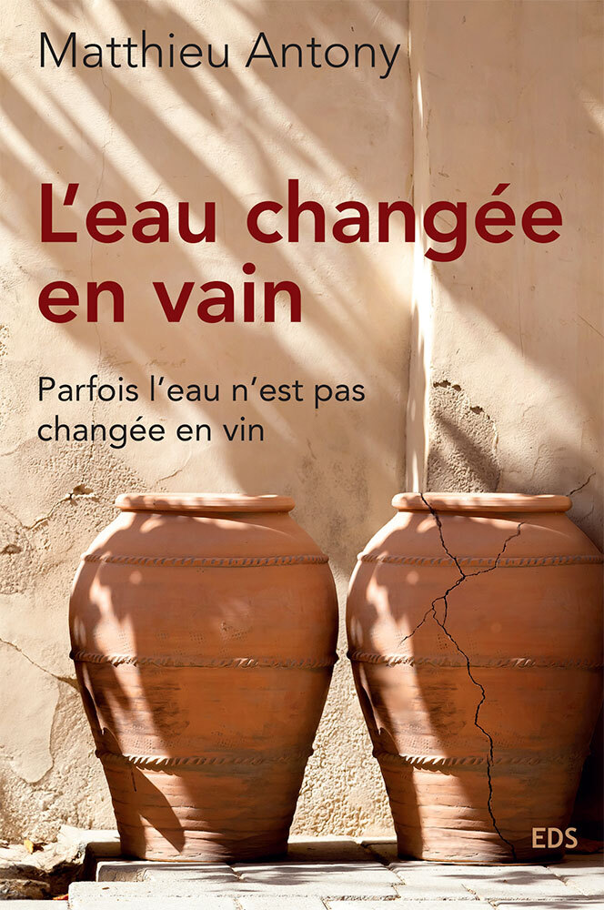 L’eau changée en vain