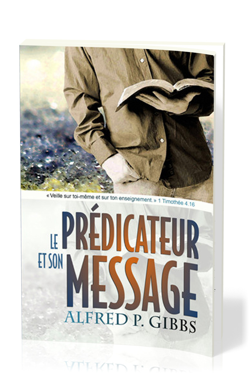 Le prédicateur et son message