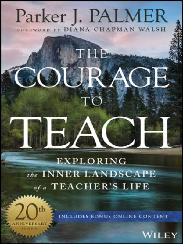 The Courage to Teach