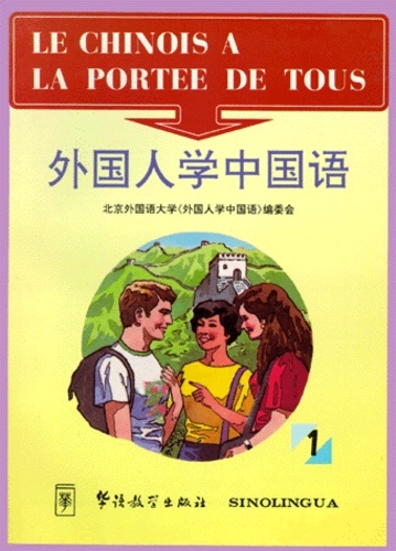 CHINOIS A LA PORTEE DE TOUS,1 (T1/LE)