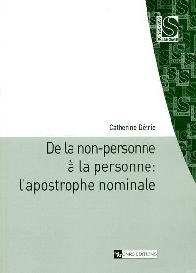 De la non-personne à la personne: l'apostrophe nominale