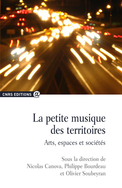 La petite musique des territoires - Arts, espaces et sociétés