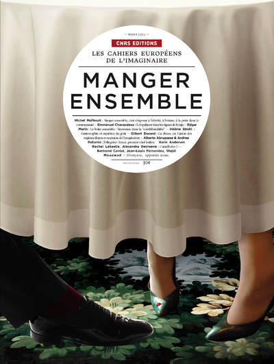 Les Cahiers de l'imaginaire 5 : Manger ensemble