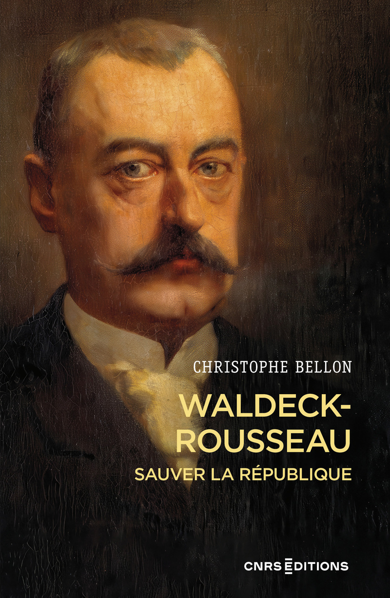 Waldeck-Rousseau - Sauver la République