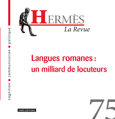 Hermes 75 - Langues romanes : un milliard de locuteurs