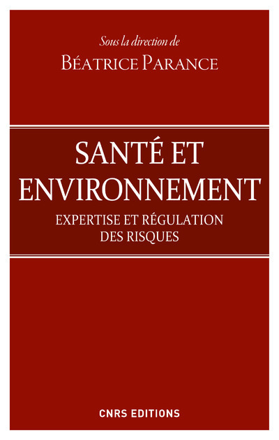 Santé et d'environnement - Expertises et régulation des risques