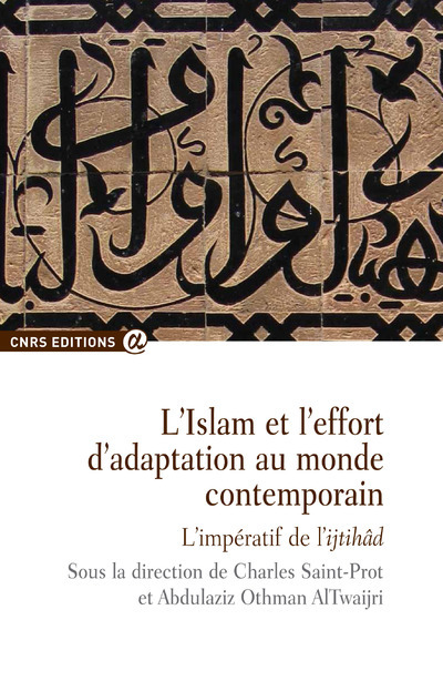 Islam et l'effort d'adaptation au monde contemporain