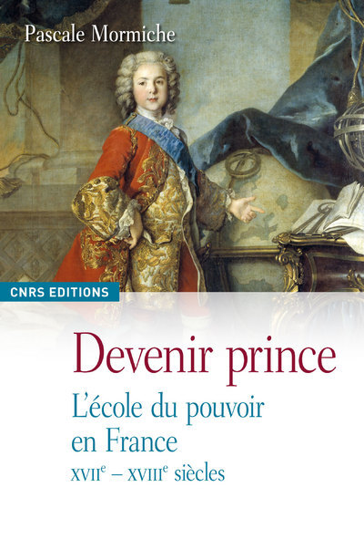 Devenir prince. L'école du pouvoir