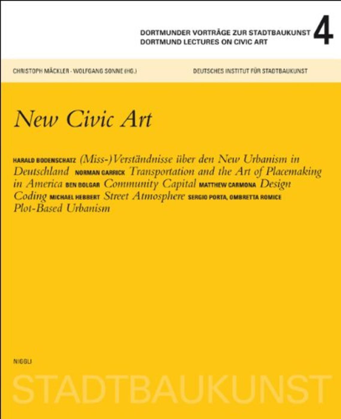 Dortmunder vorträge zur stadtbaukunst 4 - Dortmunder lectures on civic art  4