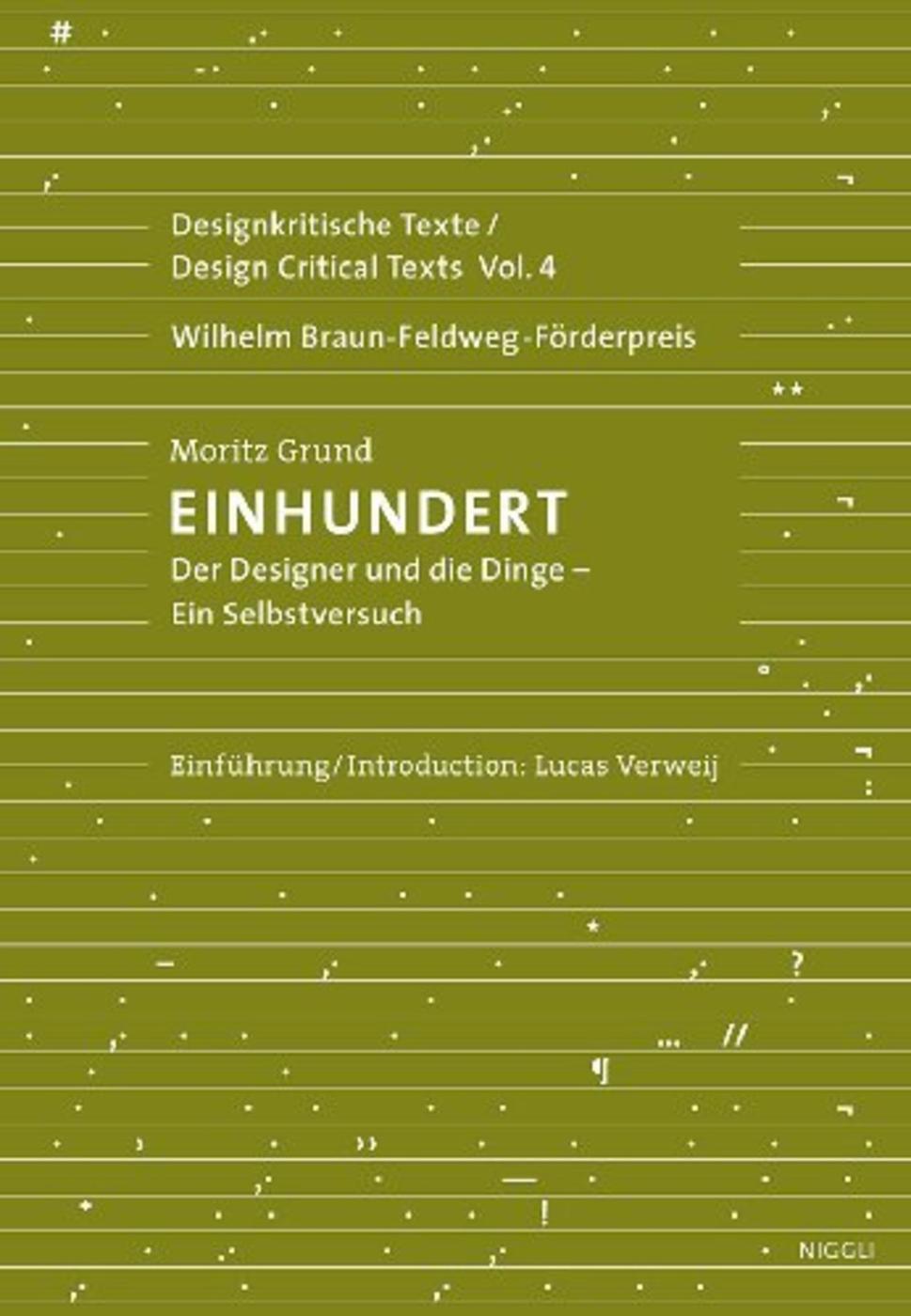 Designkritische Texte - Einhundert / Design Critical Texts - One Hundred