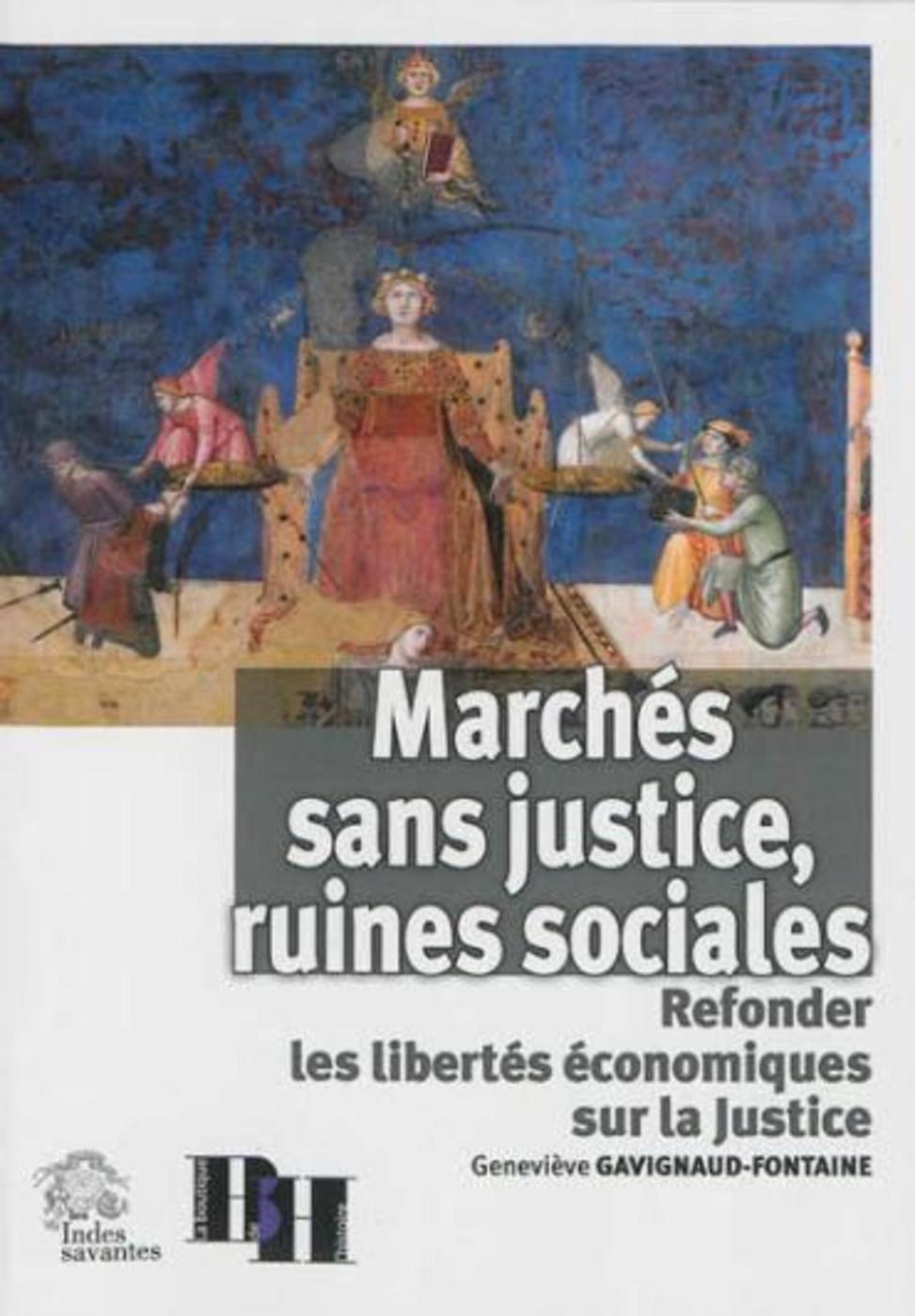 Marchés sans justice, ruines sociales