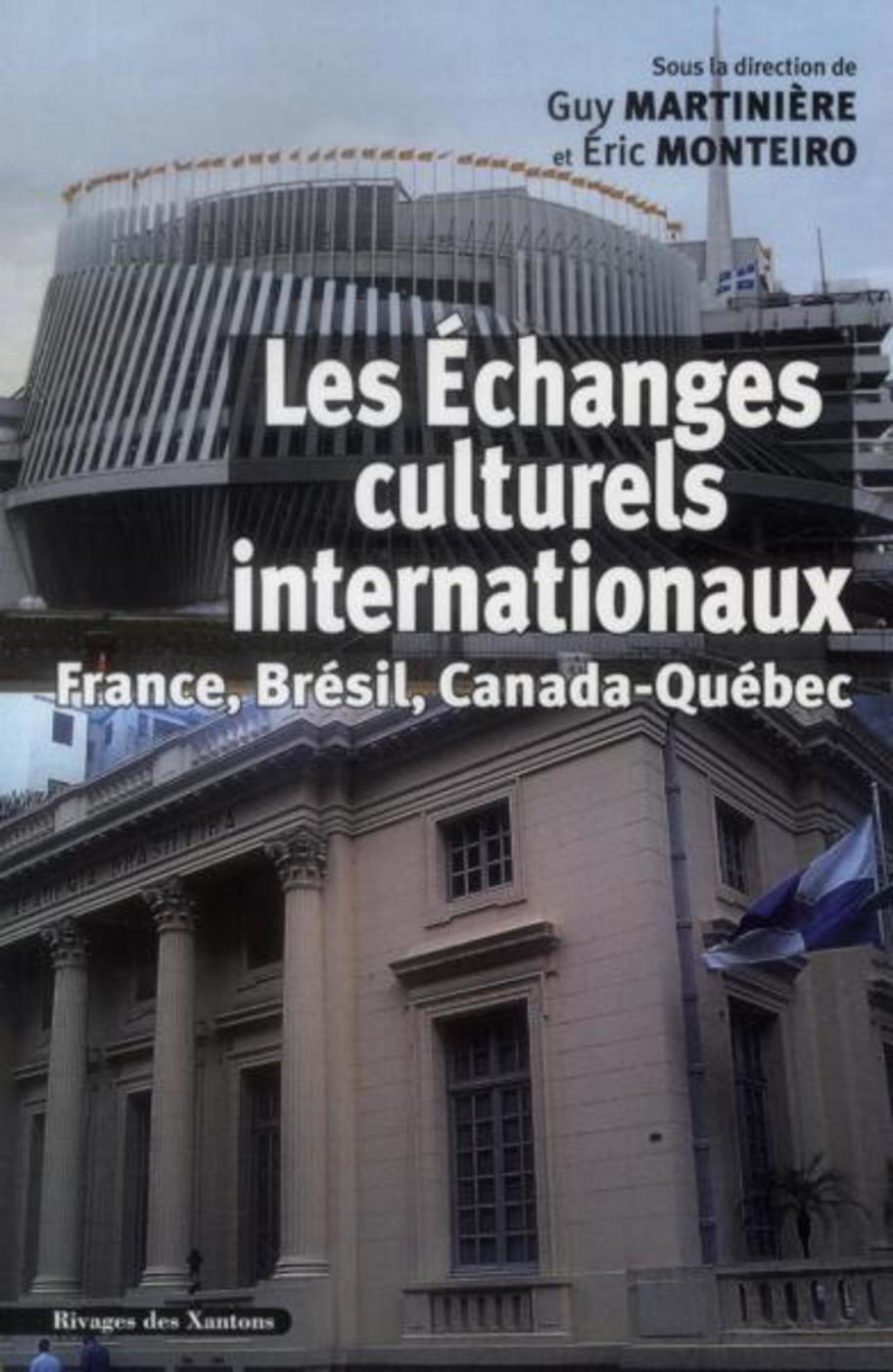 Échanges culturels internationaux France Brésil Canada Québec