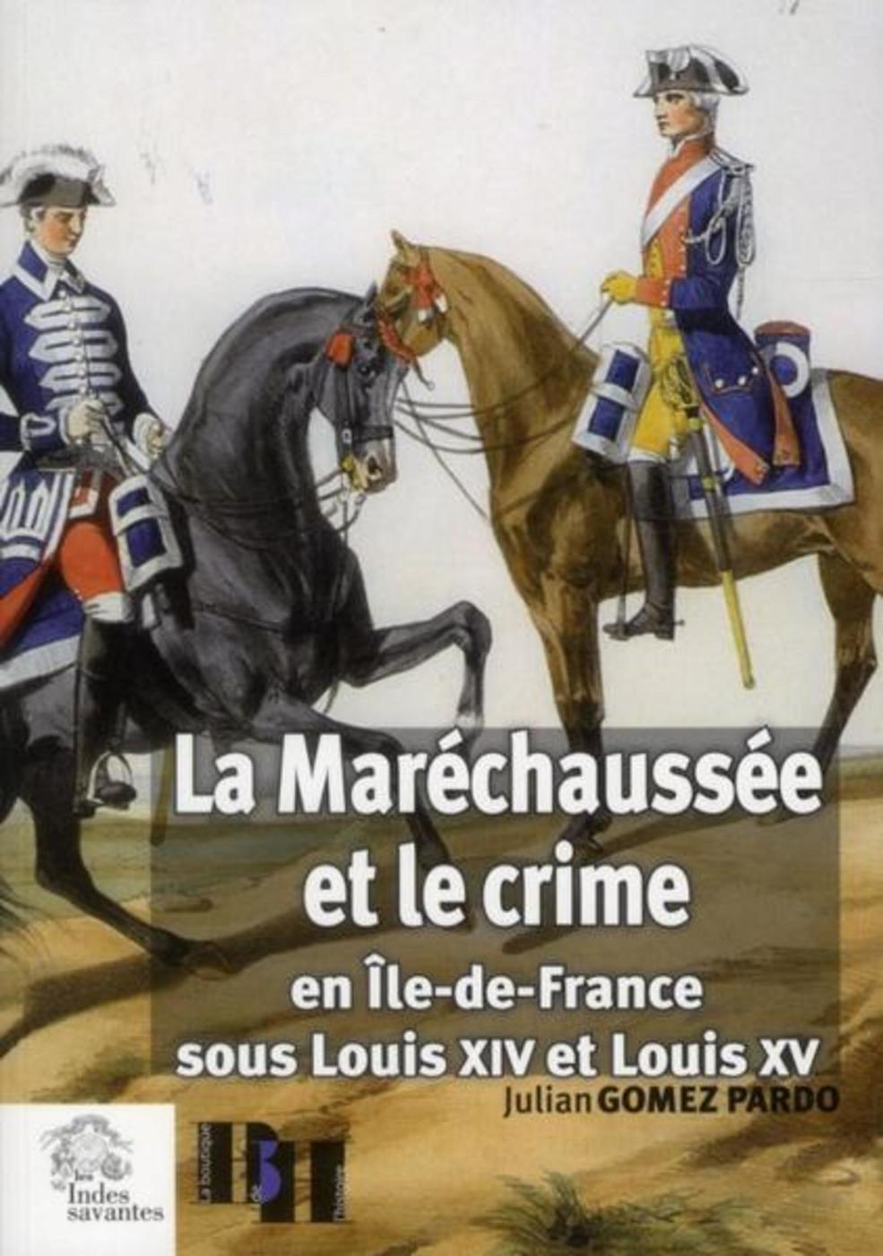 La Maréchaussée et le crime