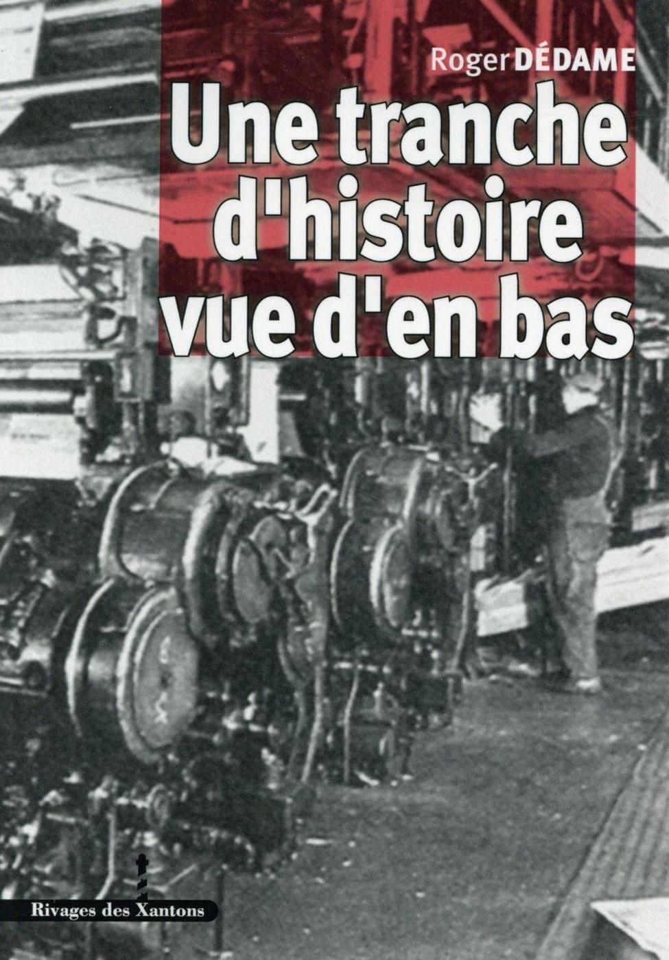 Une tranche d'histoire vue d'en bas