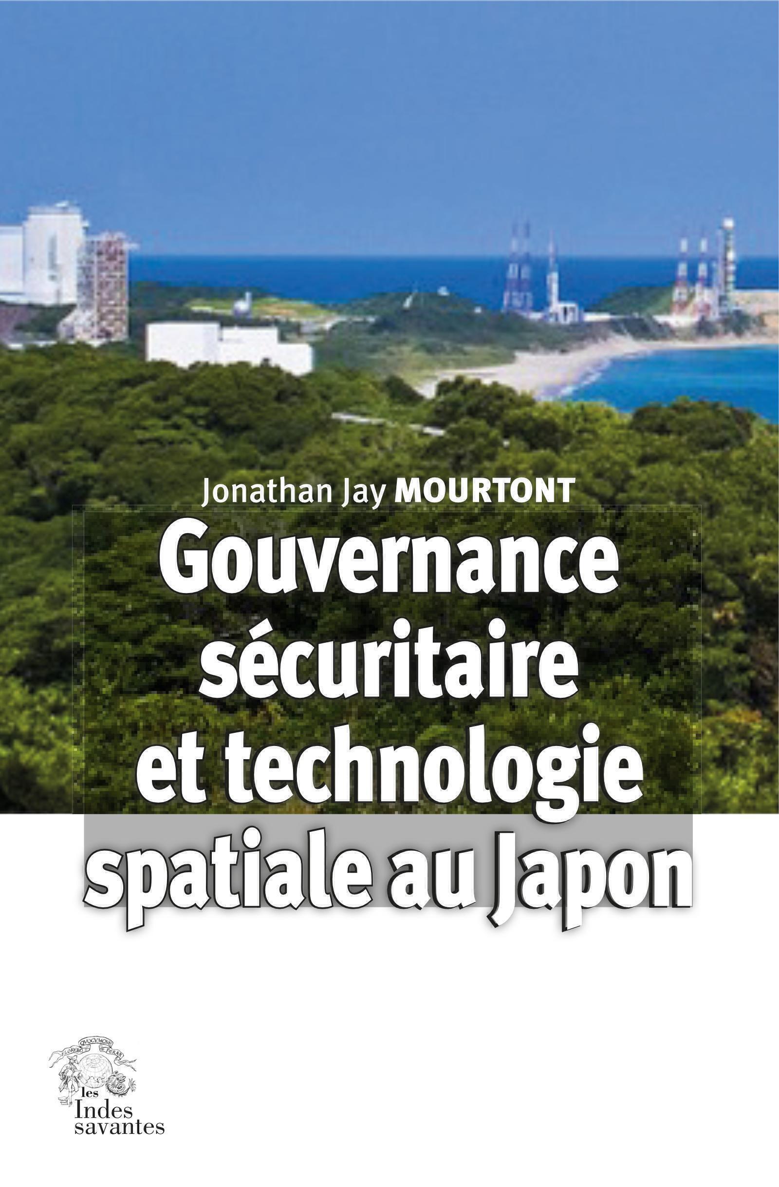 Gouvernance sécuritaire et technologie spatiale au Japon