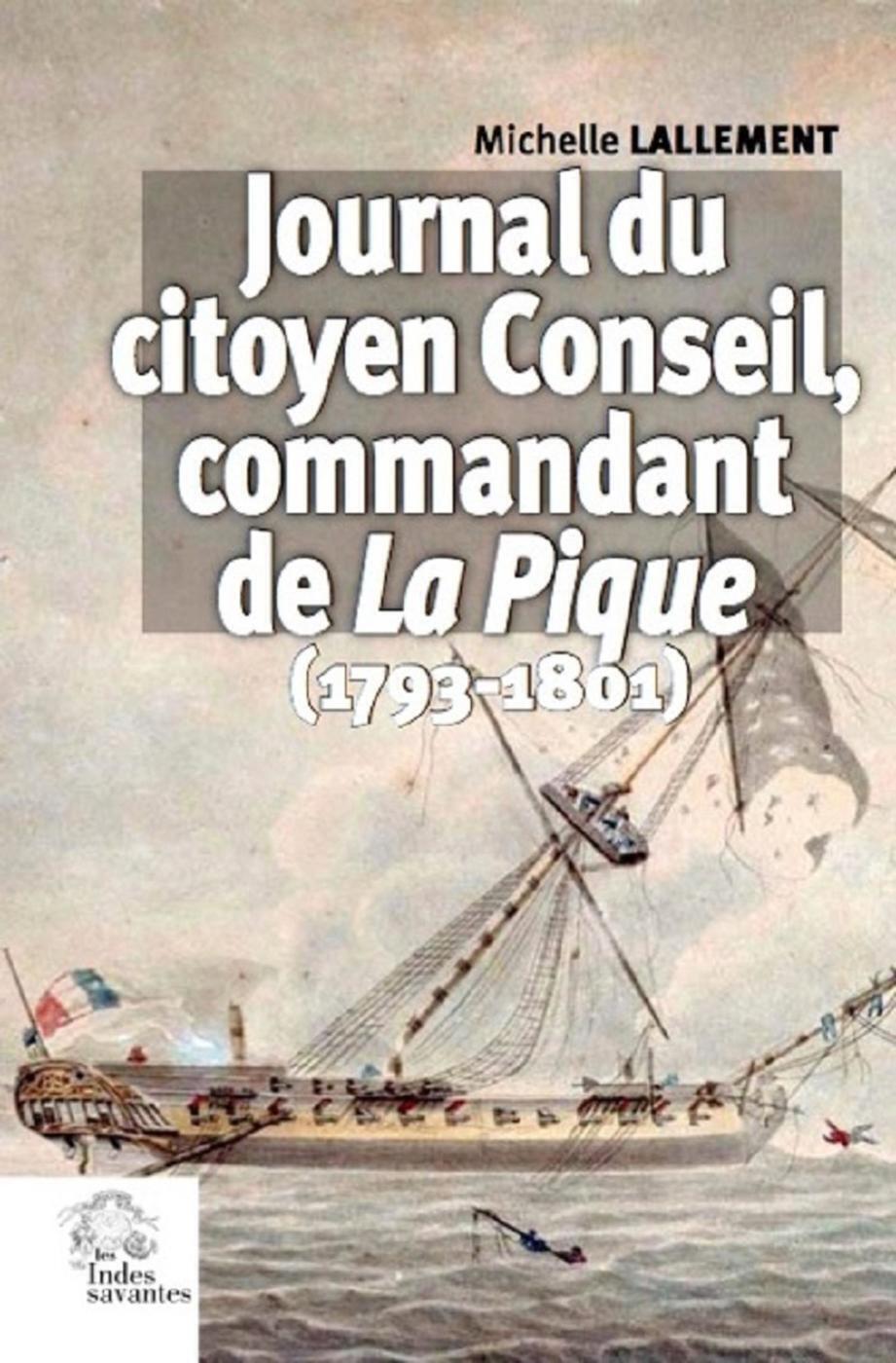 Journal du citoyen Conseil, commandant de la Pique