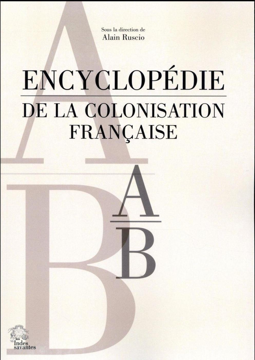 Encyclopédie de la colonisation française tome 1  A-B