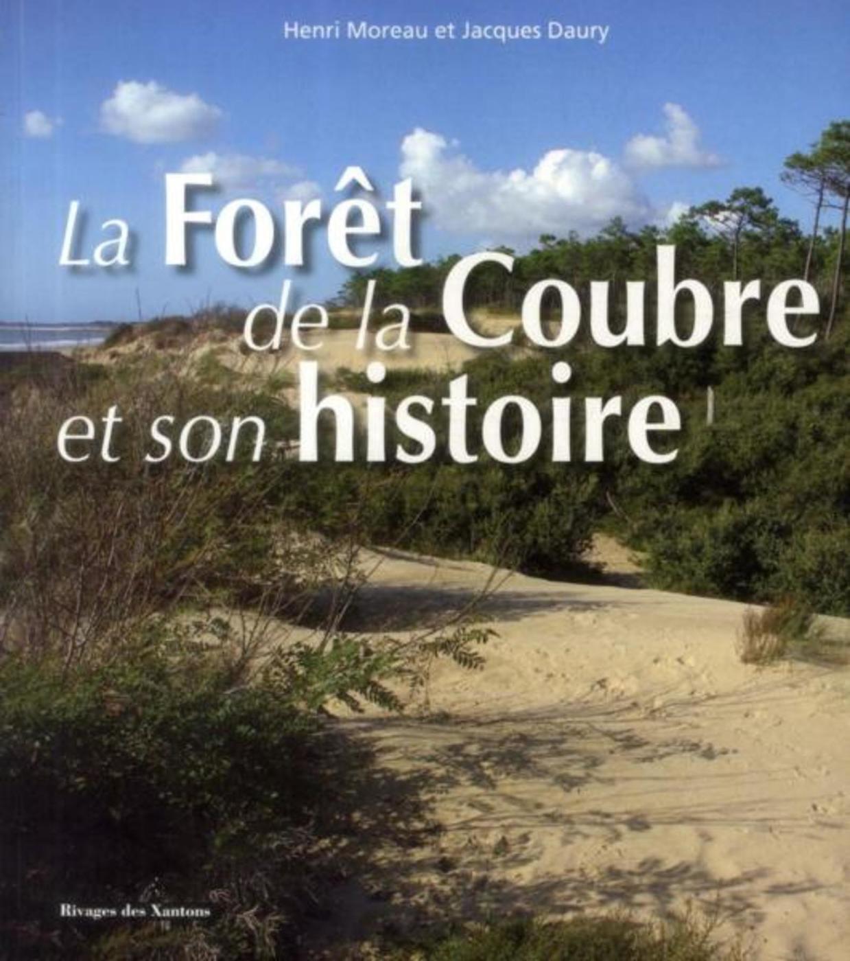 La Forêt de la Coubre et son histoire
