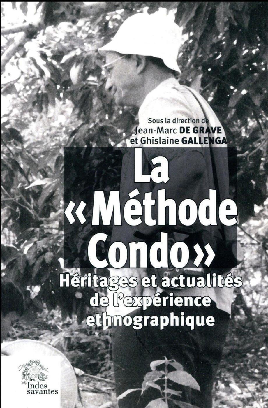 La « méthode Condo »